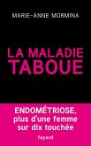 La maladie taboue : endométriose (eBook, ePUB)