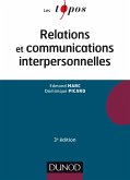 Relations et communications interpersonnelles - 3e éd (eBook, ePUB)