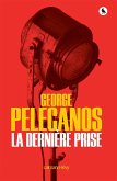 La Dernière prise (eBook, ePUB)