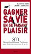 Gagner sa vie en se faisant plaisir... - Bild 1