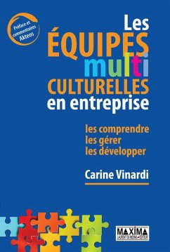 Les équipes multiculturelles en entreprise (eBook, ePUB) - Vinardi, Carine