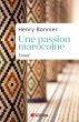 Une passion marocaine (eBook, ePUB) - Bild 1