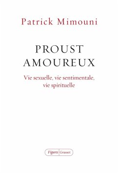 Proust amoureux (eBook, ePUB) - Mimouni, Patrick