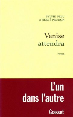 Venise attendra (eBook, ePUB) - Prudon, Hervé; Péju, Sylvie