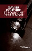 Et pourtant j'étais mort (eBook, ePUB) Et pourtant j'étais mort (eBook, ePUB)