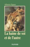 La haine de soi et de l'autre (eBook, ePUB)