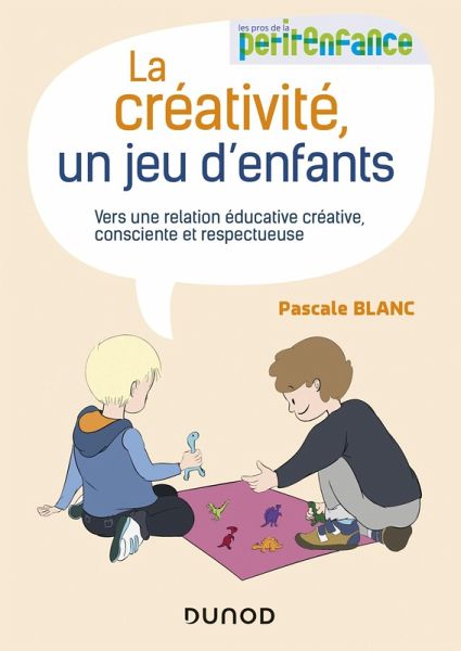 La créativité, un jeu d'enfants (eBook, ePUB)