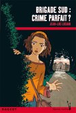 Brigade Sud : Crime parfait ? (eBook, ePUB)