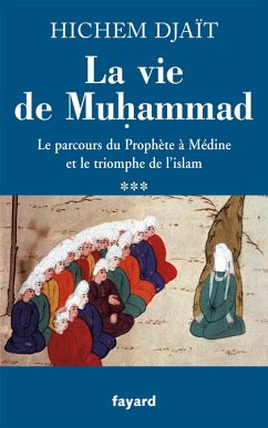 Cover La vie de Muhammad T.3 (eBook, ePUB)