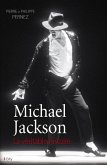 Michael Jackson, la véritable histoire (eBook, ePUB)