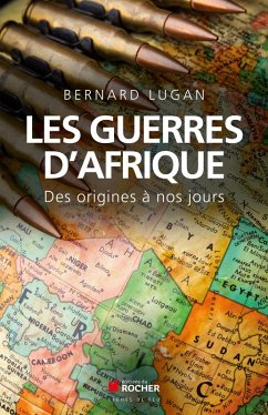 Les guerres d'Afrique (eBook, ePUB) - Lugan, Bernard