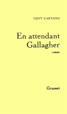 En attendant Gallagher (eBook, ePUB) En attendant Gallagher (eBook, ePUB)
