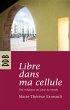 Libre dans ma cellule (eBook, ePUB) - Bild 1