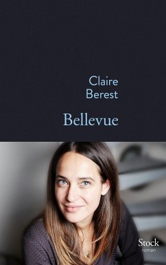 Bellevue (eBook, ePUB) - Berest, Claire