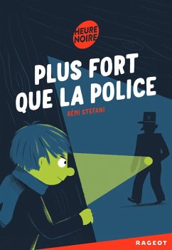 Cover Plus fort que la police (eBook, ePUB)