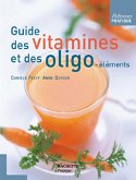 Guide des vitamines et des oligo-éléments (eBook, ePUB)