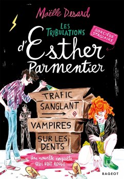 Cover Les tribulations d'Esther Parmentier, sorcière stagiaire - Trafic sanglant, vampires sur les dents (eBook, ePUB)