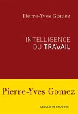 Intelligence du travail (eBook, ePUB)