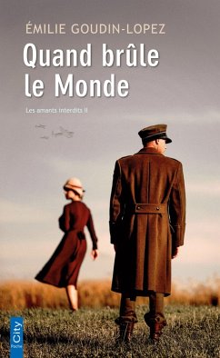 Quand brûle le monde (eBook, ePUB) - Goudin-Lopez, Emilie