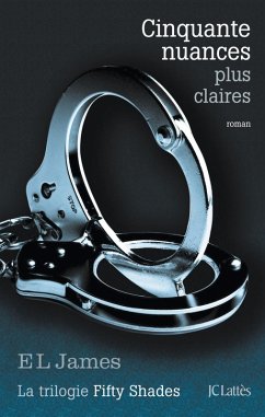 Cinquante nuances plus claires (eBook, ePUB) - James, E L