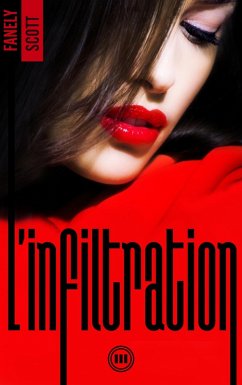 Cover L'Infiltration - tome 3 (eBook, ePUB)