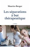 Les séparations à but thérapeutique - 3e éd. (eBook, ePUB)