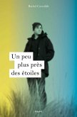 Un peu plus près des étoiles (eBook, ePUB)