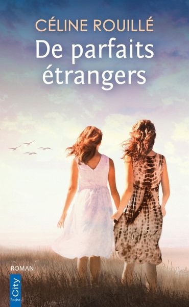 De parfaits étrangers (eBook, ePUB) De parfaits étrangers (eBook, ePUB)