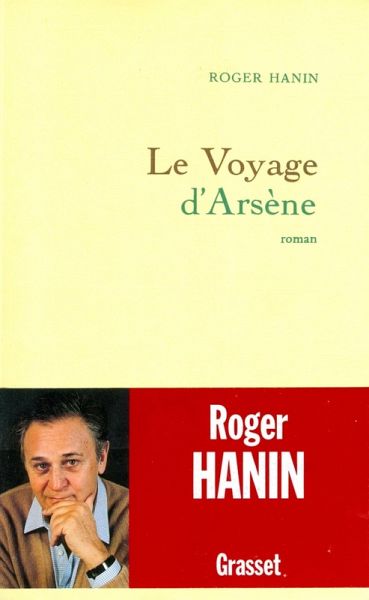 Le voyage d'Arsène (eBook, ePUB) Le voyage d'Arsène (eBook, ePUB)