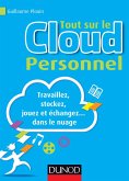 Tout sur le Cloud Personnel (eBook, ePUB)