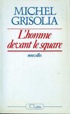 L'homme devant le square (eBook, ePUB)