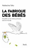 La fabrique des bébés (eBook, ePUB)