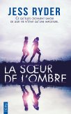 La soeur de l'ombre (eBook, ePUB)