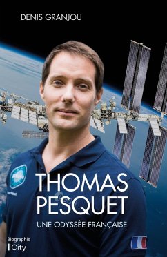 Cover Thomas Pesquet, une odyssée française (eBook, ePUB)