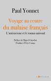 Voyage au centre du malaise français (eBook, ePUB)