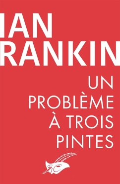 Un problème à trois pintes (eBook, ePUB) - Rankin, Ian