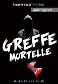 Greffe mortelle (eBook, ePUB)