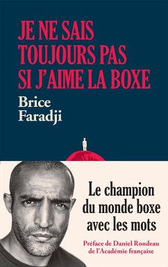 Je ne sais toujours pas si j'aime la boxe (eBook, ePUB) - Faradji, Brice