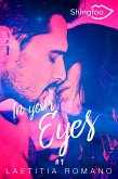 In Your Eyes Tome 1 (eBook, ePUB)