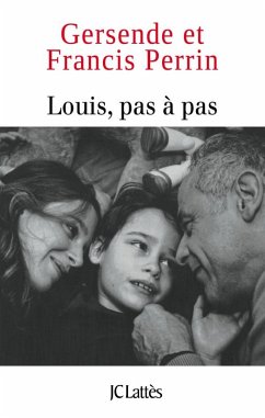 Louis pas à pas (eBook, ePUB) - Perrin, Francis; Perrin, Gersende