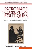 Patronage et corruption politiques dans l'Europe contemporaine (eBook, ePUB)
