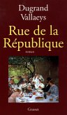 Rue de la république (eBook, ePUB) Rue de la république (eBook, ePUB)