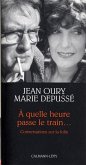 A quelle heure passe le train... (eBook, ePUB) A quelle heure passe le train... (eBook, ePUB)
