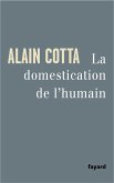 La Domestication de l'humain (eBook, ePUB)