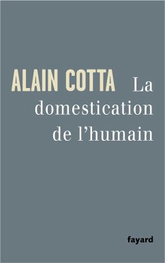 Cover La Domestication de l'humain (eBook, ePUB)