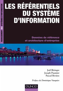 Les référentiels du système d'information (eBook, ePUB) - Rivière, Pascal; Bizingre, Joël; Paumier, Joseph