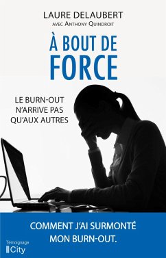 À bout de force (eBook, ePUB) - Delaubert, Laure