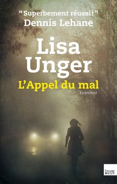 L'Appel du mal (eBook, ePUB) - Unger, Lisa