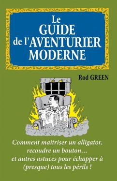 Cover Le guide de l'aventurier moderne (eBook, ePUB)