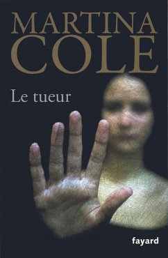 Le tueur (eBook, ePUB) - Cole, Martina